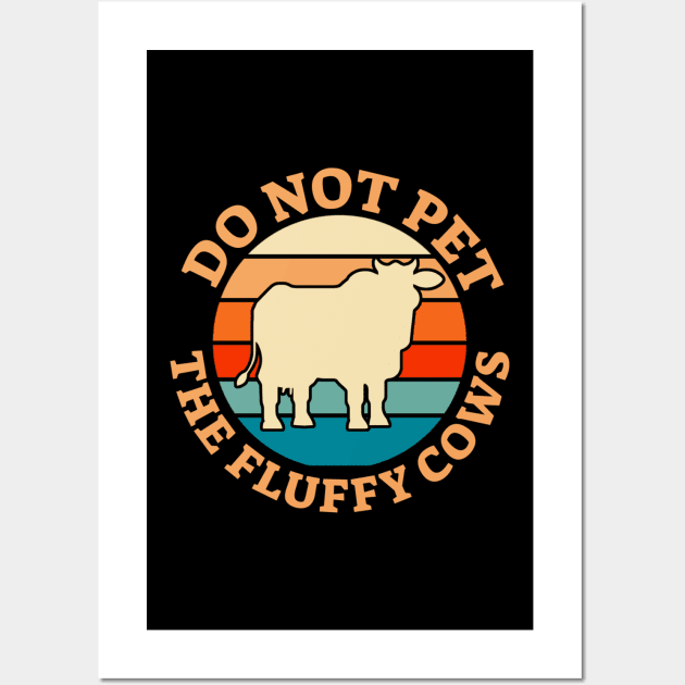 Do Not Pet The Fluffy Cows Retro Bison Wall Art by NysdenKati